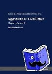  - Aggression as a Challenge - Theory and research- Current Problems