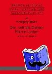 Beutin, Wolfgang - Der radikale Doktor Martin Luther - Ein Streit- und Lesebuch- Dritte, ueberarbeitete und erweiterte Auflage