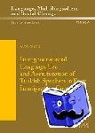 Yagmur, Kutlay - Intergenerational Language Use and Acculturation of Turkish Speakers in Four Immigration Contexts