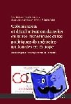  - Colonisation Et Decolonisation Dans Les Cultures Historiques Et Les Politiques de Memoire Nationales En Europe - Modules Pour l'Enseignement de l'Histoire