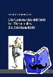 Bessenbacher, Veit - Die Commedia Dell'arte Im Theater Des 20. Jahrhunderts