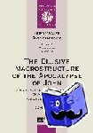 Mach, Roman - The Elusive Macrostructure of the Apocalypse of John - The Complex Literary Arrangement of an Open Text