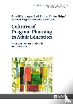  - Cultures of Program Planning in Adult Education - Concepts, Research Results and Archives