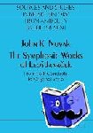 Novak, John K. - The Symphonic Works of Leos Janacek - From Folk Concepts to Original Style