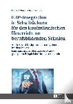 Kombacher, Daniel Markus - ERP-Integration in Schulbuechern fuer den kaufmaennischen Unterricht an berufsbildenden Schulen - Analyse und Design von Lernaufgaben fuer den Einsatz kaufmaennischer Standardsoftware - gezeigt am Beispiel der Handelsakademie