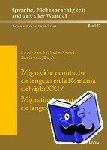  - Migraci?n Y Contacto de Lenguas En La Romania del Siglo XXI / Migration Et Contact de Langues Au Xxie Si?cle