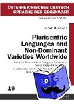  - Pluricentric Languages and Non-Dominant Varieties Worldwide - Part II: The Pluricentricity of Portuguese and Spanish. New Concepts and Descriptions