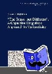 Majdzinska, Aleksandra - “The Same, but Different”. A Cognitive Linguistic Approach to Variantivity - A Cognitive Linguistic Approach to Variantivity