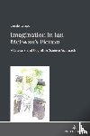 Leupolt, Cecile - Imagination in Ian McEwan's Fiction