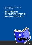  - Public Relations and Advertising Theories: Concepts and Practices - Concepts and Practices