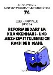  - Reformbedarf im Krankenhaus- und Arzneimittelbereich nach der Wahl - 22. Bad Orber Gespraeche ueber kontroverse Themen im Gesundheitswesen
