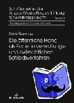 Rosenau, Rene - Die oeffentliche Hand als Partei in verwaltungs- und zivilrechtlichen Schiedsverfahren