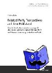 Roth, Tobias - Related Party Transactions auf dem Pruefstand - Eine kritische Auseinandersetzung mit Art. 9c der Aktionaersrechterichtlinie 2017 und dessen Umsetzung in deutsches Recht