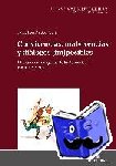  - Convivencias, malvivencias y dialogos (im)posibles - Literaturas indigenas de Sudamerica e Isla de Pascua
