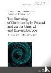  - The Dawning of Christianity in Poland and across Central and Eastern Europe