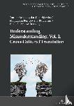  - Understanding Misunderstanding. Vol.1: Cross-Cultural Translation