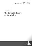 Olech, Adam - The Semantic Theory of Knowledge