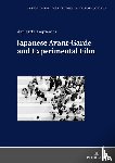 Kiejziewicz, Agnieszka - Japanese Avant-Garde and Experimental Film