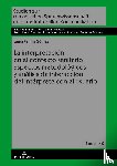 Parrilla Gomez, Laura - La Interpretacion En El Contexto Sanitario: Aspectos Metodologicos Y Analisis de Interaccion del Interprete Con El Usuario