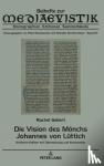  - Die Vision des Moenchs Johannes von Luettich