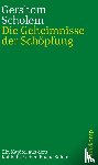 Scholem, Gershom - Die Geheimnisse der Schöpfung