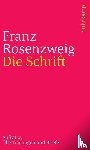 Rosenzweig, Franz - Die Schrift
