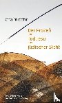 Cohn, Chaim - Der Prozeß und Tod Jesu aus jüdischer Sicht