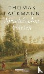 Lackmann, Thomas - Mendelssohns Gärten