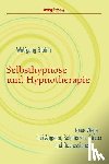 Blohm, Wolfgang - Selbsthypnose und Hypnotherapie