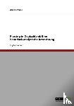 Anne Schinke - Piercing in Deutschland. Eine Historisch-Analytische Betrachtung