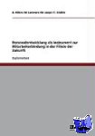 B Hillers - Das Neue Filialkonzept Der Sparkassen - Personalentwicklung ALS Instrument Zur Mitarbeiterbindung