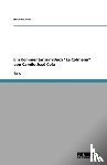 Bettina Arzt - Ein Kommentar zum Buch La Colmena von Camilo Jose Cela