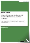 Michael Schadow - Rolle und Bedeutung des Romans bei Christian Thomasius und Gotthard Heidegger