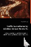 Cheung, Sing Yiu - Traffic Surveillance by Wireless Sensor Networks
