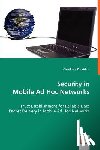 Zouridaki, Charikleia - Security in Mobile Ad-Hoc Networks