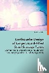 Kettler, Markus - Earthquake Design of Large Liquid-Filled Steel Storage Tanks