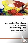 Joshi, Alark - Art-inspired Techniques for Visualizing Time-varying Data