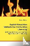Mosbach, Sebastian - Explicit Simulation Methods for Combustion Chemistry