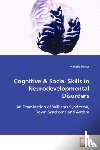 Porter, Melanie - Cognitive & Social Skills in Neurodevelopmental Disorders