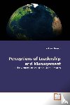 Stewart, William - Perceptions of Leadership and Management