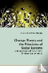 Nderu-Boddington, Dr Eulalee Maria - Change Theory and the Principles of Social Systems