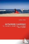 Goswami, Surabhi - Networked Diasporas