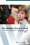 Kern, Julia - Die kindliche Theory of Mind