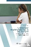 Noeller, Simone - Funktionaler Analphabetismus in Deutschland