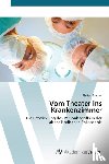 Steurer, Philipp - Vom Theater ins Krankenzimmer