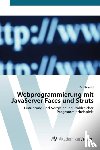 Schmid, Karl - Webprogrammierung mit JavaServer Faces und Struts