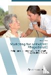 Kern, Dietmar - Marketing fur ambulante Pflegedienste