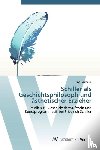 Wilhelm, Oliver - Schiller als Geschichts-philosoph und asthetischer Erzieher