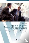 Carlton, Erik L - Defining Factors of Successful University-Based Community Initiatives