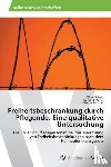 Schatz, Alfred, Muller, Gerhard, Puchner, Gunter - Freiheitsbeschrankung durch Pflegende. Eine qualitative Untersuchung